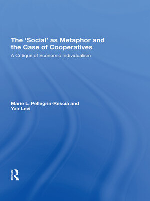 cover image of The 'Social' as Metaphor and the Case of Cooperatives